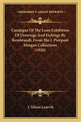 Libro Catalogue Of The Loan Exhibition Of Drawings And Et...