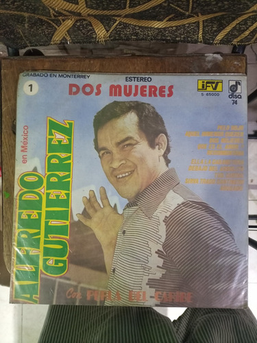 Disco Vinilo Acetato Lp Alfredo Gutierrez Dos Mujeres 