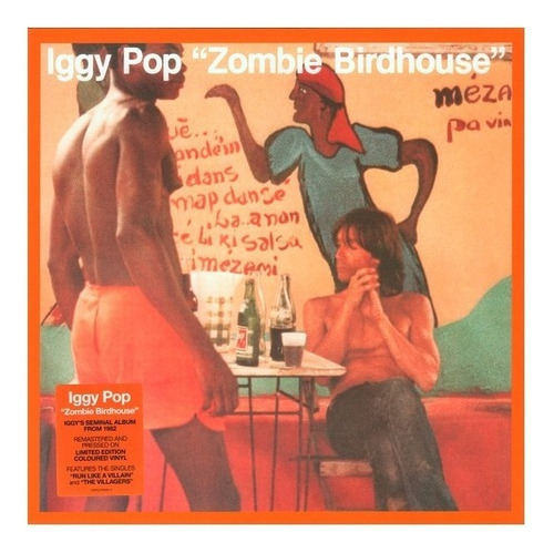 Iggy Pop. Zombie Birdhouse, Vinilo Lp Color Naranja