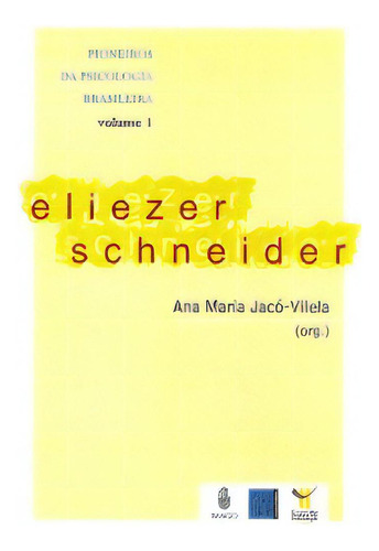 Eliezer Schneider, De Jacó-vilela Maria. Imago Editora, Capa Mole Em Português