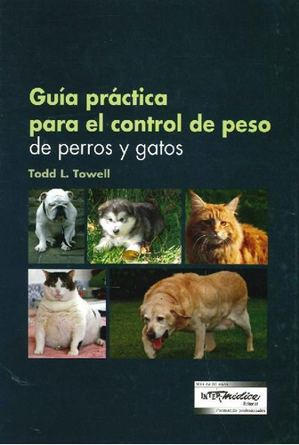 Libro Guía Práctica Para El Control De Peso De Perros Y Gato