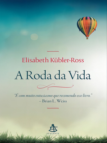A Roda Da Vida
