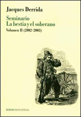 Seminario La Bestia Y El Soberano - Vol 2 - Jacques Derrida