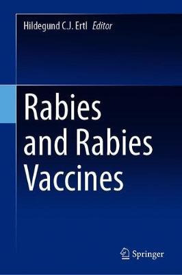 Libro Rabies And Rabies Vaccines - Hildegund C.j. Ertl