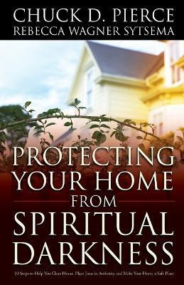 Libro Protecting Your Home From Spiritual Darkness - Chuc...