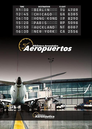 Aeropuertos, De Facundo Forti. Editorial Biblioteca Aeronáutica, Tapa Blanda En Español, 2017