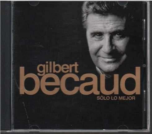 Cd - Gilbert Becaud / Solo Lo Mejor - Original Y Sellado