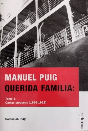 Querida Familia  Tomo 1 Cartas Europeas, De Puig M., Vol. 1. Editorial Entropia, Tapa Blanda En Español