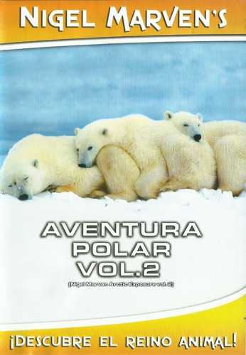 Aventura Polar Vol 2 | Dvd Documental Nuevo