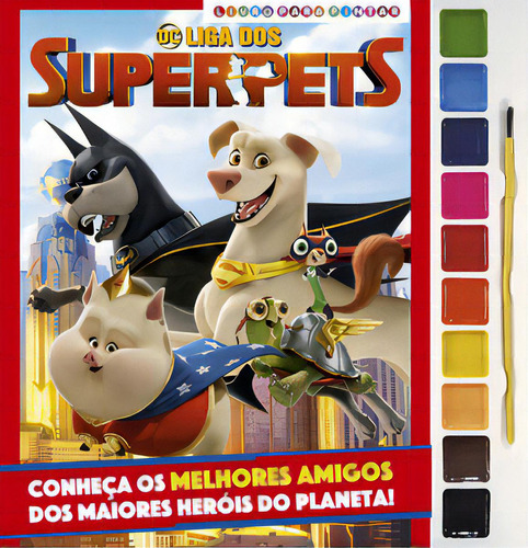 Dc Liga Dos Superpets Livro Para Pintar Com Aquarela, De A Line. On Line Editora, Capa Mole Em Português