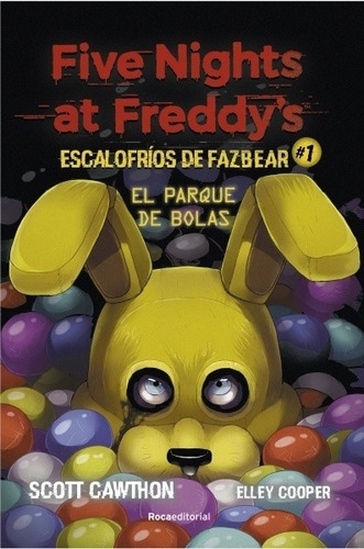 Five Nights At Freddys. El Paque De Las Bolas * Roca
