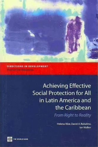 Achieving Effective Social Protection For All In Latin America And The Caribbean, De World Bank. Editorial World Bank Publications, Tapa Blanda En Inglés