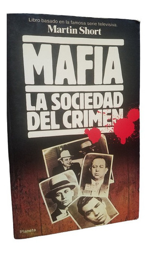 Mafia Sociedad Del Crimen Martin Short Ilustrado Crime Inc.