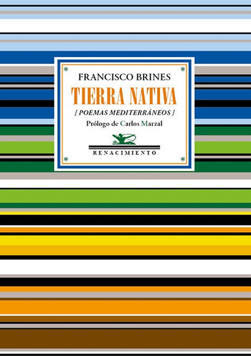 Tierra Nativa, De Brines, Francisco. Editorial Libreria Y Editorial Renacimiento S.a En Español