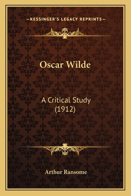 Libro Oscar Wilde: A Critical Study (1912) A Critical Stu...