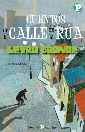 Cuentos De La Calle De La Rua, De Varios Autores. Editorial Popular, Tapa Blanda En Español