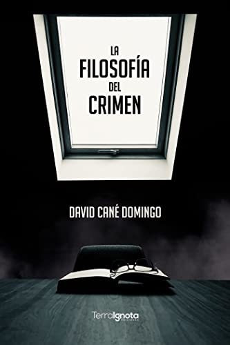 La Filosofia Del Crimen - Cane Domingo David