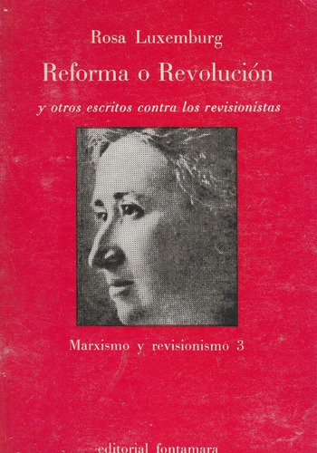 Reforma O Revolucion, Rosa Luxenburg, 