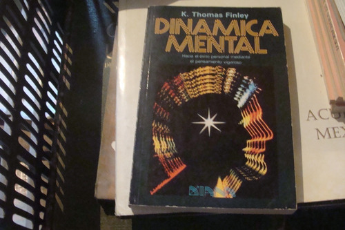 Dinamica Mental , K. Thomas Finley , Diana  , 226 Paginas , 