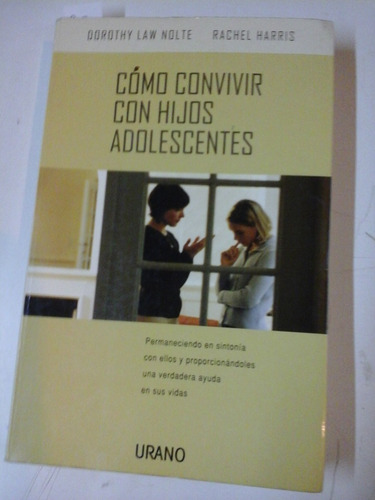 * Como Convivir Con Hijos Adolescentes - Urano - L188 