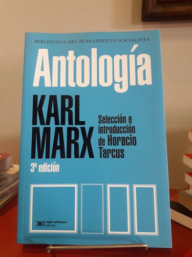 Karl Marx- Antología - Tarcus 
