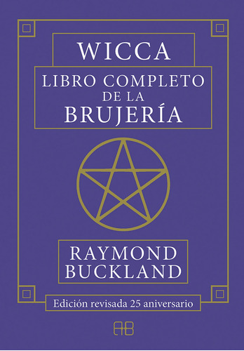 Libro Wicca. Libro Completo De La Brujería De Buckland, Raym