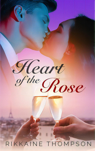 Heart Of The Rose, De Thompson, Rikkaine. Editorial Lightning Source Inc, Tapa Blanda En Inglés
