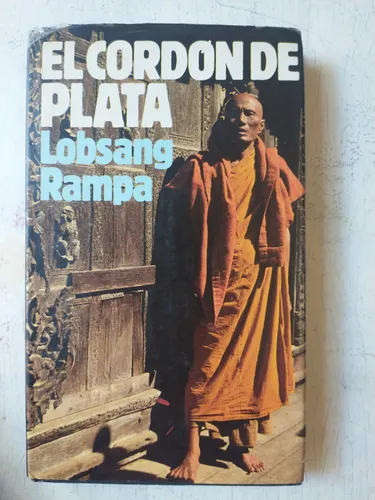 El Cordón De Plata - Lobsang Rampa, Circulo De Lectores (Usado)