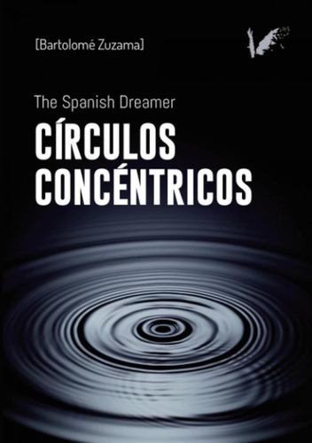 Libro: Círculos Concéntricos. Zuzama Bisquerra, Bartolomé. A