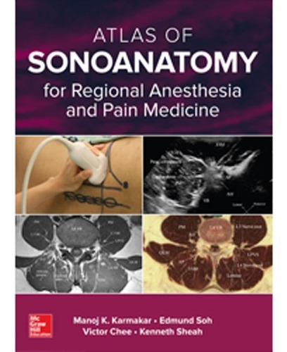 Atlas Of Sonoanatomy , For Regional Anesthesia And Pain Med.