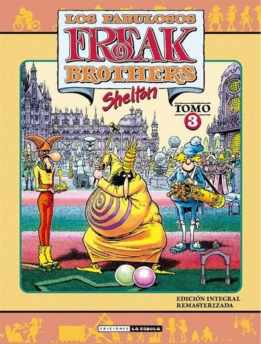 Libro Freak Brothers Integral 3 - Gilbert Shelton