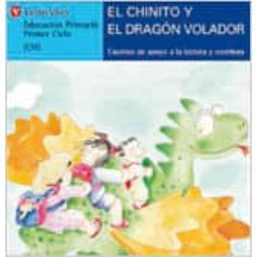 El Chinito Y El Dragón Volador - Letra Imprenta