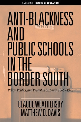 Libro Anti-blackness And Public Schools In The Border Sou...