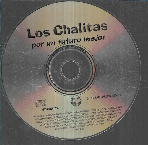 Los Chalitas Album Por Un Futuro Mejor Cd S/portada