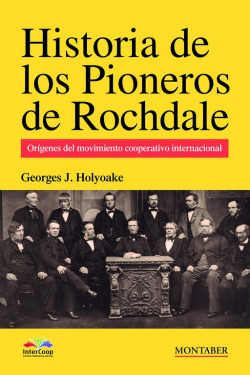 Libro Historia De Los Pioneros De Rochdale Orígenes Del Movi