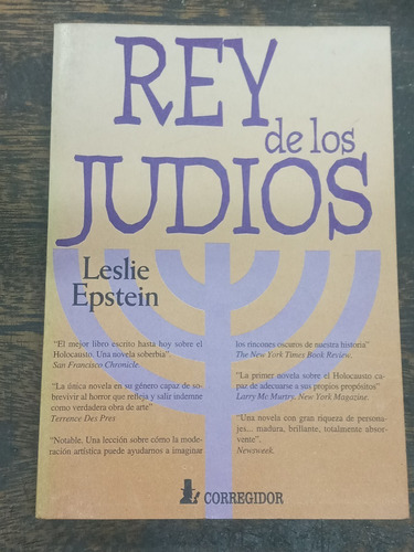 Rey De Los Judios * Holocausto Judio * Leslie Epstein * 