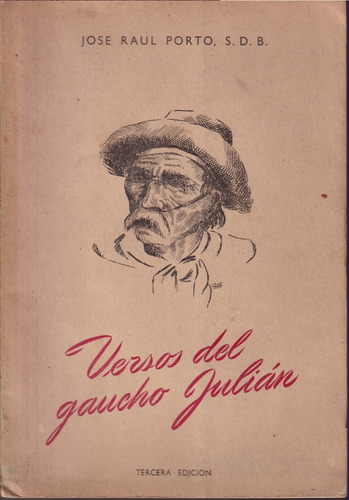 Versos Del Gaucho Julian Jose Raul Porto 