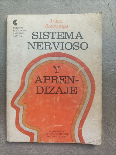 Sistema Nervioso Y Aprendizaje - Juan Azcoaga