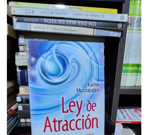 Ley De Atraccion - Karina Muzzupappa - Ed Kier