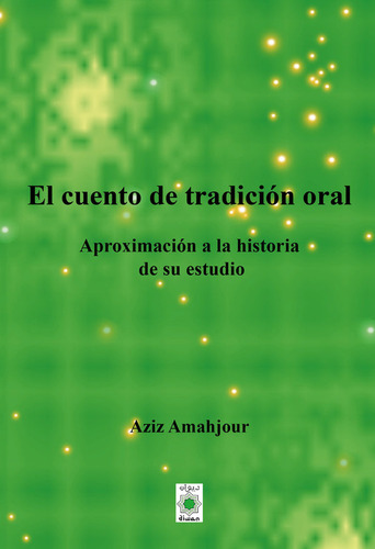 Libro El Cuento De Tradicion Oral - , Amahjour, Aziz