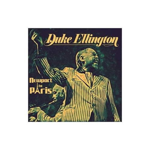 Ellington Duke Newport To Paris Usa Import Cd Nuevo