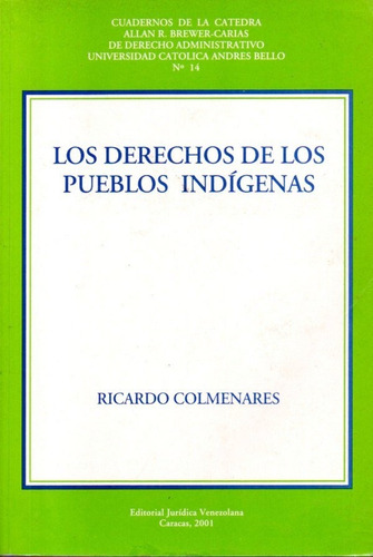 Derechos De Los Pueblos Indigenas En La Constitucion De 1999