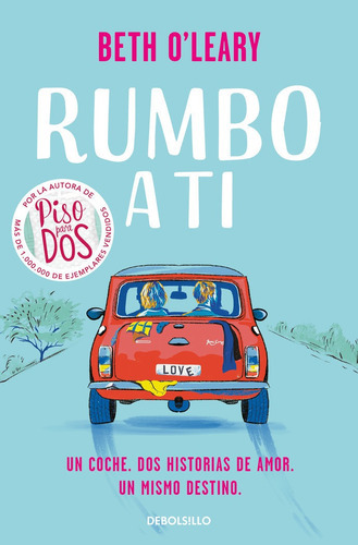 Rumbo A Ti, De O'leary,beth. Editorial Nuevas Ediciones Debolsillo S.l, Tapa Blanda En Español