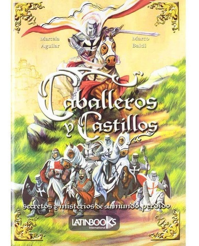 Caballeros Y Castillos - Marcela Aguilar/ Marco B