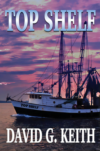 Top Shelf, De Keith, David G.. Editorial Lightning Source Inc, Tapa Blanda En Inglés