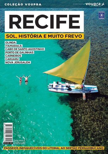 Recife - Sol, História e muito Frevo, de a Europa. Editora Europa Ltda., capa mole em português, 2021