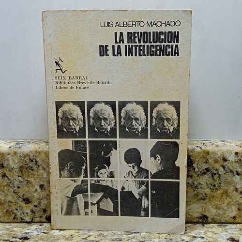 Libro La Revolucion De La Inteligencia- Luis Alberto Machado