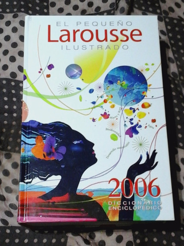 El Pequeño Larousse Ilustrado 2006 - Zona Vte. Lopez