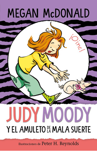 Colección Judy Moody 11 - Judy Moody y el amuleto de la mala suerte, de MCDONALD, MEGAN. Serie Colección Judy Moody Editorial ALFAGUARA INFANTIL, tapa blanda en español, 2022