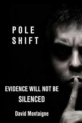 Libro Pole Shift : Evidence Will Not Be Silenced - David ...